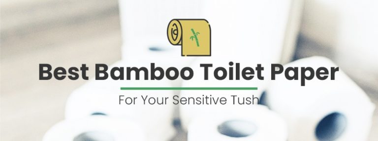 10 Best Bamboo Toilet Papers for Your Sensitive Tush