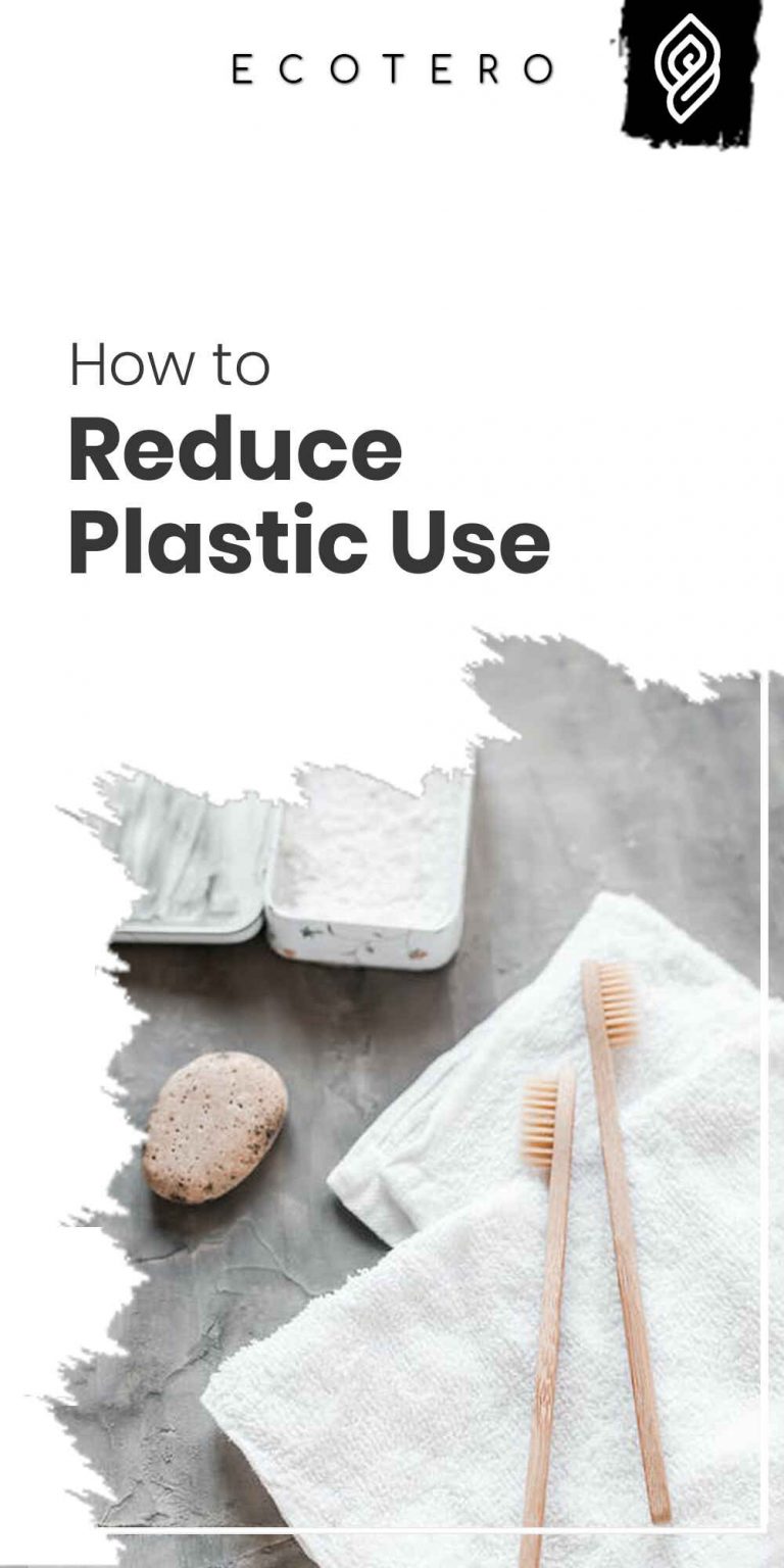 13 Ways How To Reduce Plastic Use & Waste For Beginners