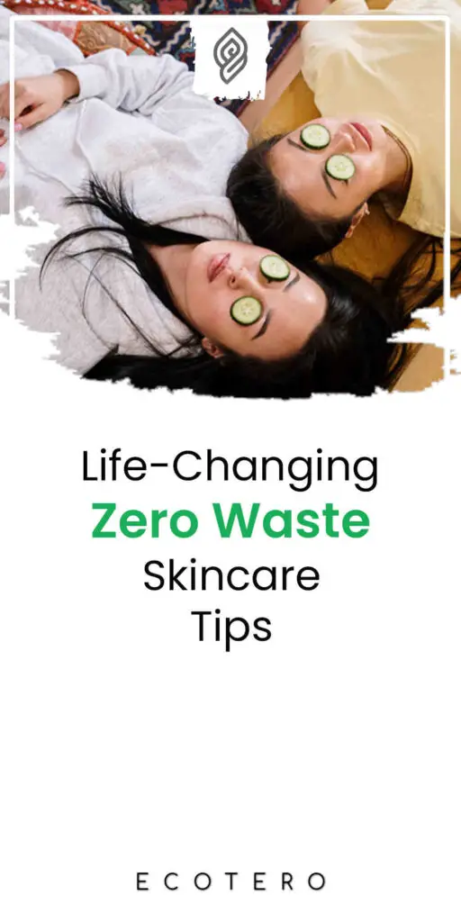 Best-Zero-Waste-Skincare-Tips