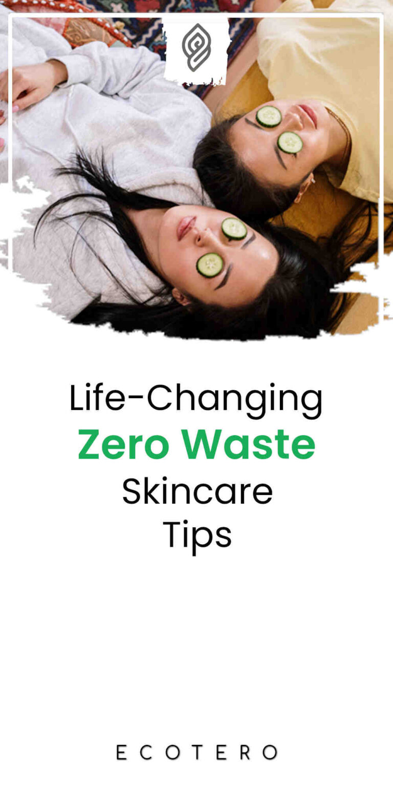 10 Life-Changing Zero Waste Skincare Routine