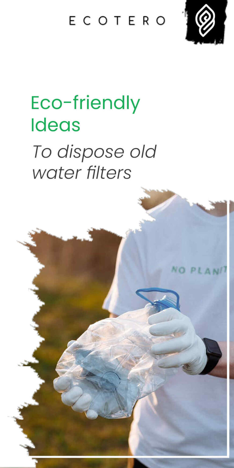 What To Do With Old Water Filters Instead Of Throwing Them Away